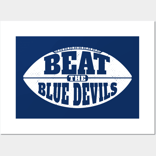 Beat the Blue Devils // Vintage Football Grunge Gameday Wall Art by SLAG_Creative